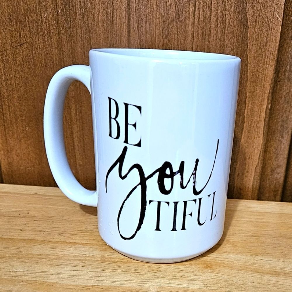 Coffee mug, MugsBySandy.  Be you tiful, 15 oz